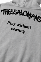 PRAY WITHOUT CEASING HOODIE [GREY]