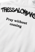 PRAY WITHOUT CEASING HOODIE [WHITE]