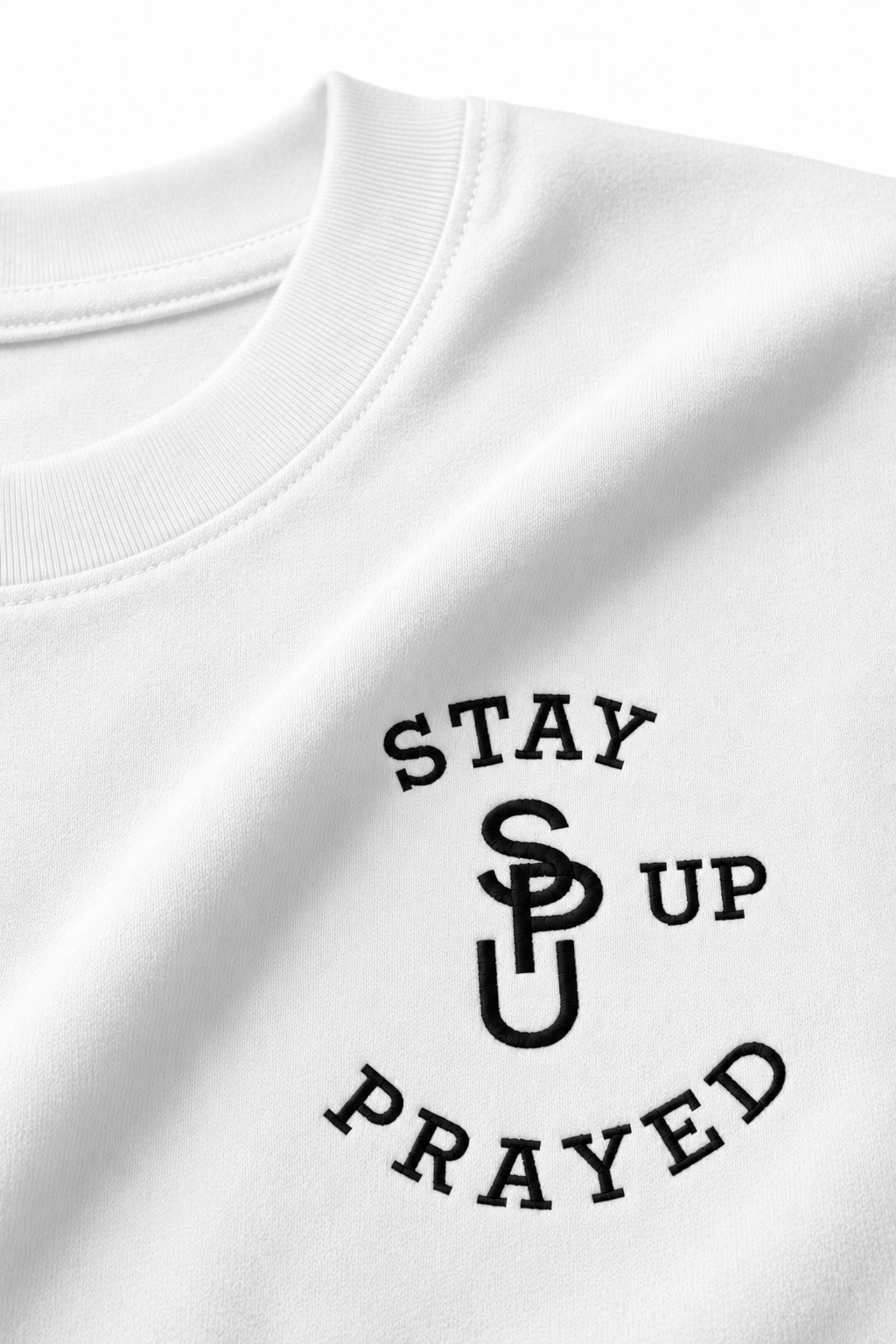 STAY PRAYED UP T-SHIRTS